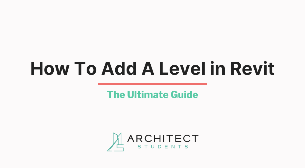 How To Add A Level in Revit